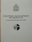 II. János Pál - II. János Pál pápa magyarországi látogatása 1991. augusztus 16-20. [antikvár]