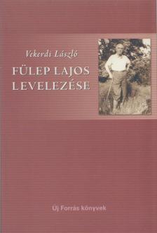 VEKERDI LÁSZLÓ - Fülep Lajos levelezése [antikvár]