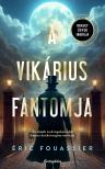 Eric Fouassier - A vikárius fantomja [eKönyv: epub, mobi]