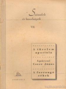 Gáspár László, Vass László, Hegedüs Géza - Századok és tanulságok VII. [antikvár]