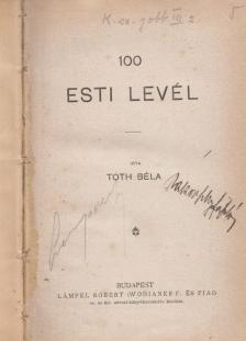 TÓTH BÉLA - 100 esti levél [antikvár]
