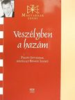 Benkei Ildikó - Veszélyben a hazám [antikvár]