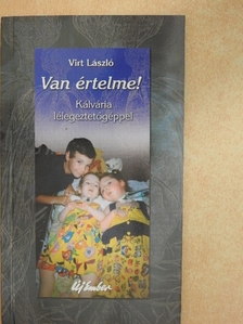 Virt László - Van értelme! [antikvár]