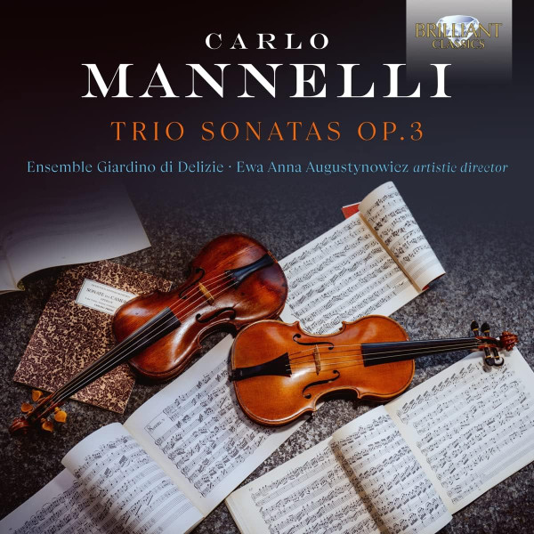 MANNELLI - TRIO SONATAS OP.3 2CD AUGUSTYNOWICZ