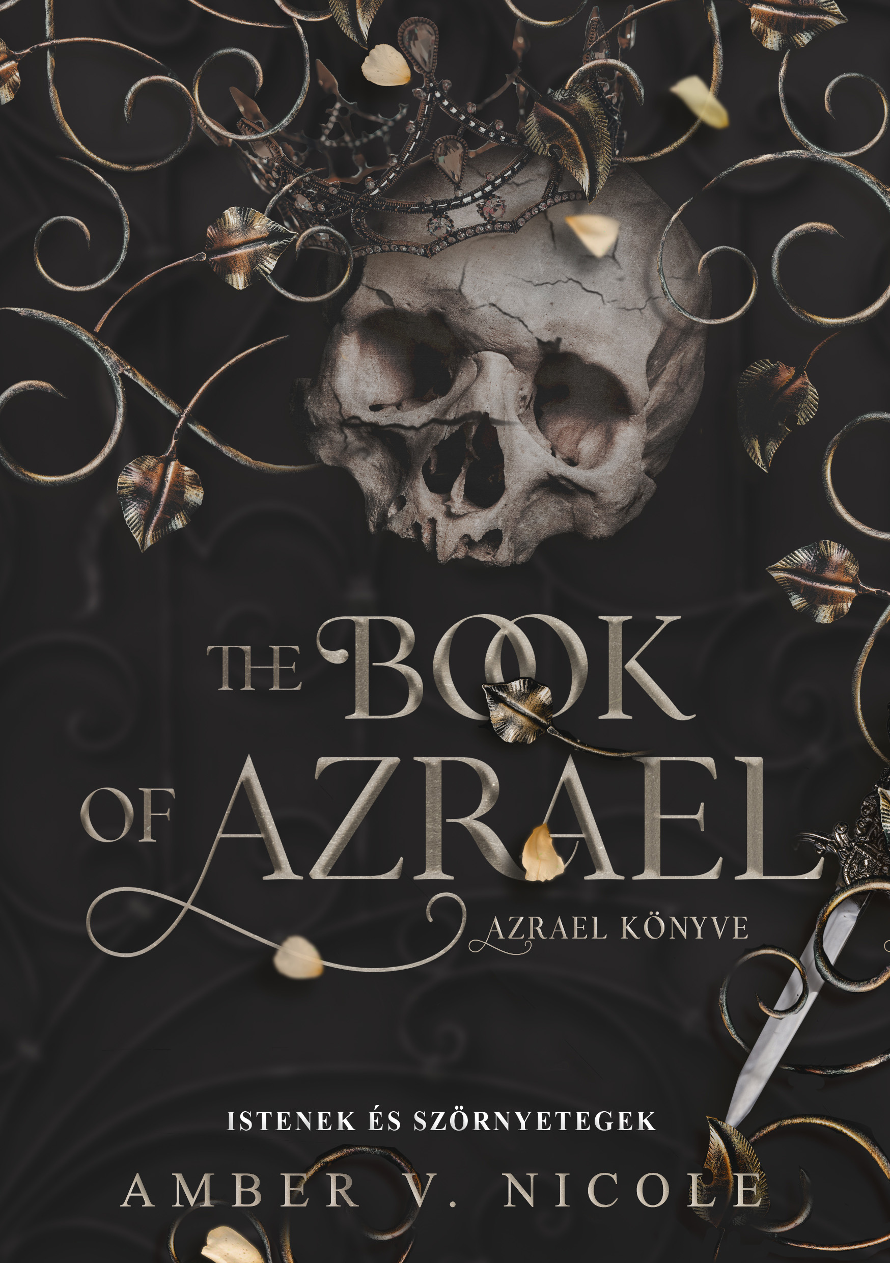 Amber V. Nicole - Istenek és szörnyetegek - The Book of Azrael - Azrael könyve