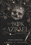 Amber V. Nicole - Istenek és szörnyetegek - The Book of Azrael - Azrael könyve