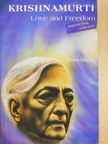 Peter Michel - Krishnamurti - Love and Freedom [antikvár]