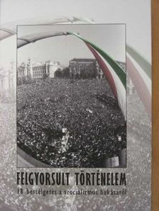 Felgyorsult történelem [antikvár]