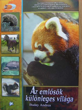 Buday Andrea - Az emlősök különleges világa [antikvár]