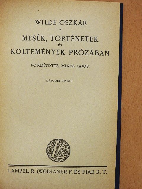 Oscar Wilde - Mesék, történetek és költemények prózában [antikvár]
