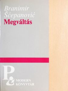 Branimir Scepanovic - Megváltás [antikvár]
