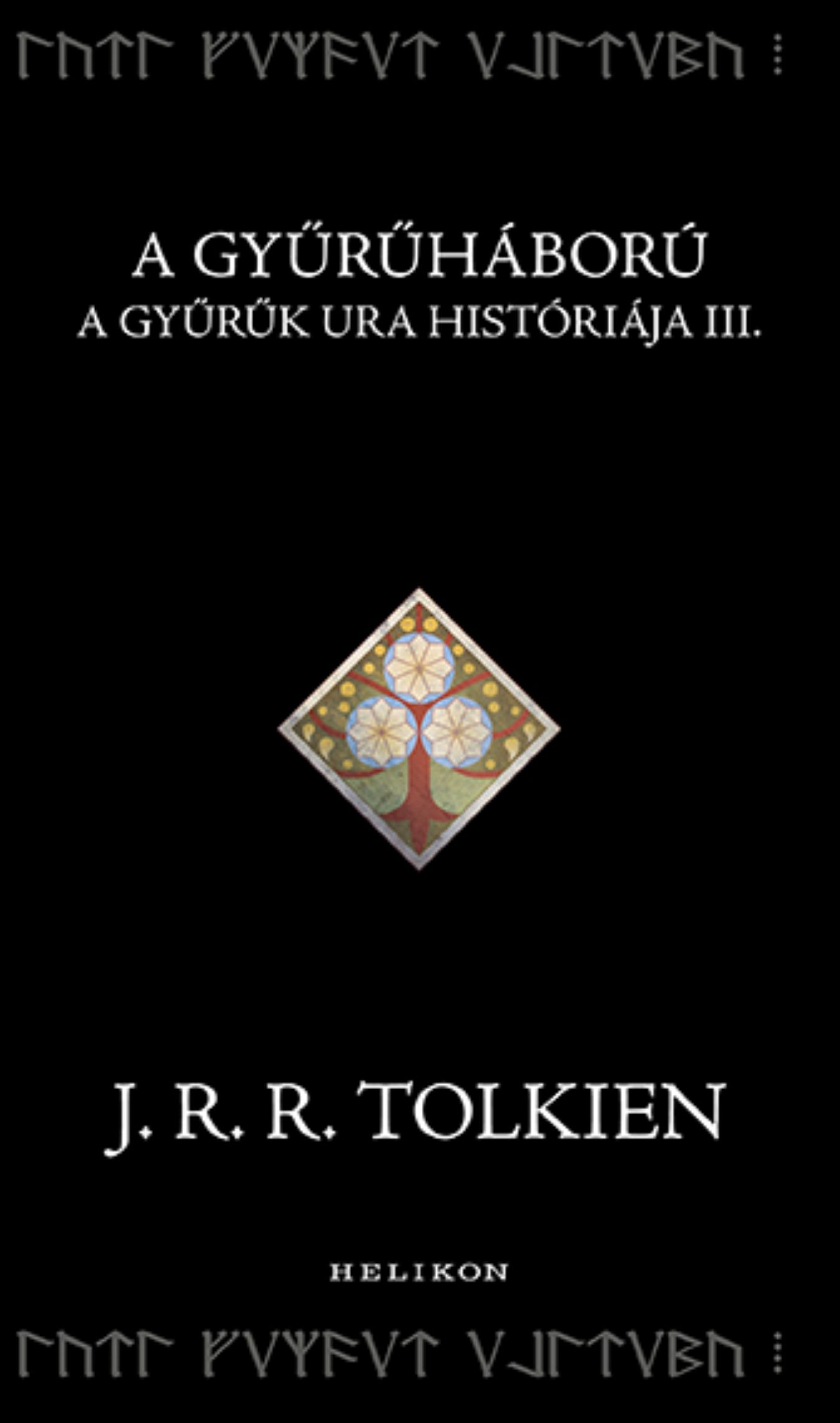 J.R.R. Tolkien - A Gyűrűháború