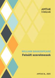 William Shakespeare - Felsült szerelmesek [eKönyv: pdf]