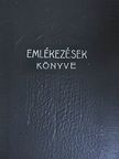 Dr. Kiss Arnold - Emlékezések könyve [antikvár]