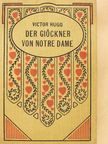 Victor Hugo - Der Glöckner von Notre Dame (gótbetűs) [antikvár]