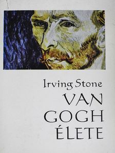Irving Stone - Van Gogh élete [antikvár]