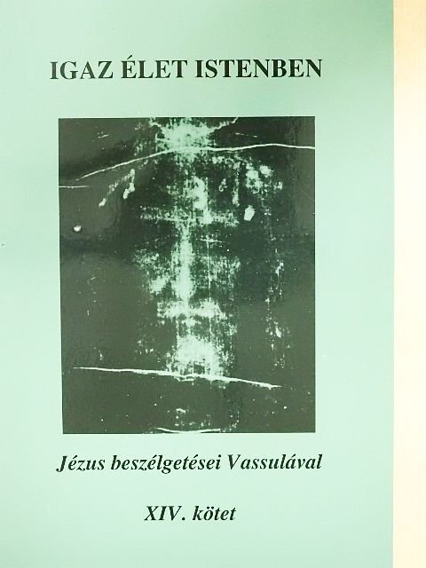 Vassula Ryden - Igaz élet Istenben XIV. [antikvár]