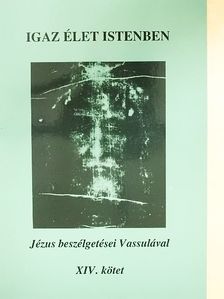 Vassula Ryden - Igaz élet Istenben XIV. [antikvár]