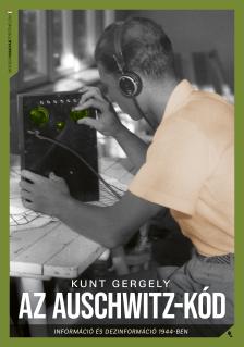 KUNT GERGELY - Az Auschwitz- kód [eKönyv: epub, mobi]