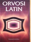 Szilágyi Erzsébet - Orvosi latin [antikvár]