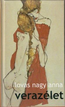 Lovas Nagy Anna - Verazélet [antikvár]