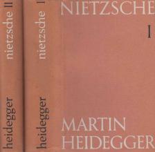 Martin Heidegger - Nietzsche I-II. [antikvár]