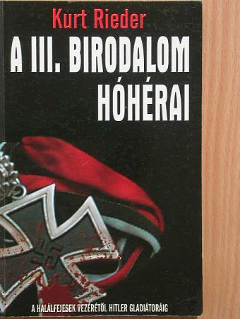 Géczi Zoltán - A III. Birodalom hóhérai [antikvár]