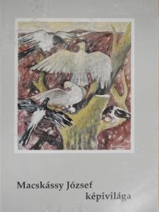 Murádin Jenő - Macskássy József képivilága [antikvár]