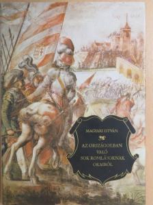 Magyari István - Az országokban való sok romlásoknak okairól [antikvár]