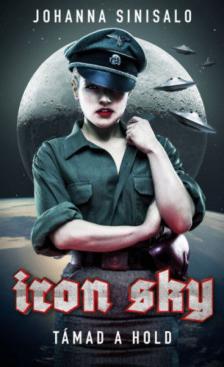 Johanna Sinisalo - Iron Sky - Támad a Hold [antikvár]