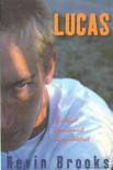 BROOKS, KEVIN - Lucas [antikvár]