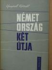 Haynal Kornél - Németország két útja [antikvár]