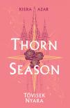 Kiera Azar - Thorn Season - Tövisek nyara
