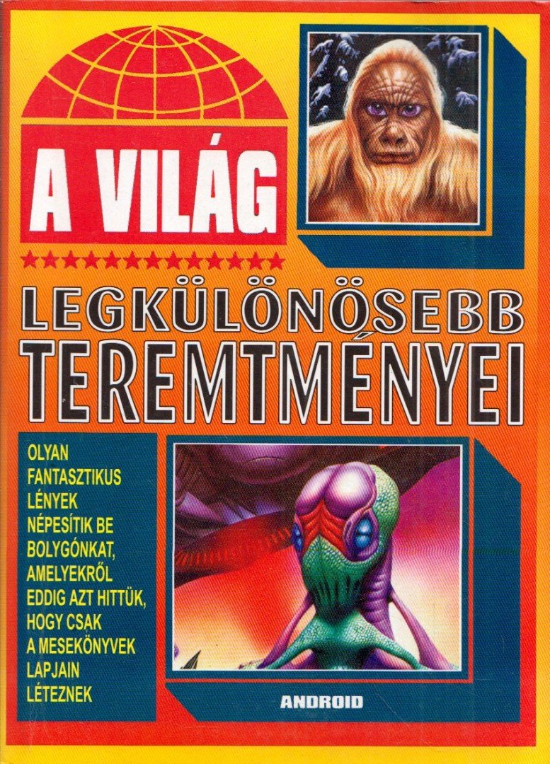 TRETHON JUDIT - A világ legkülönlegesebb teremtményei [antikvár]