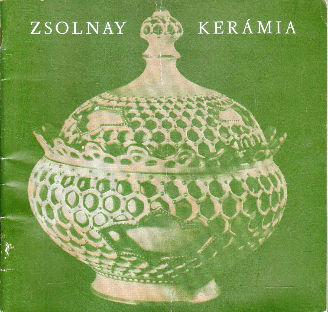 HÁRS ÉVA - Zsolnay kerámia [antikvár]