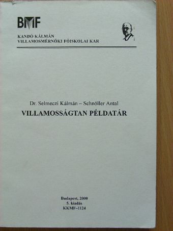 Dr. Selmeczi Kálmán - Villamosságtan példatár [antikvár]