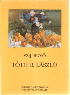 Szíj Rezső - Tóth B. László [antikvár]