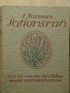 S. Jansen - Sofiensruh (gótbetűs) [antikvár]