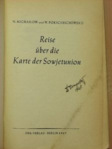 Nikolai Michailow - Reise über die Karte der Sowjetunion [antikvár]