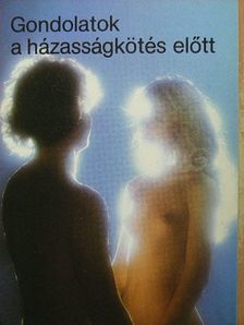Dr. Piukovich István - Gondolatok a házasságkötés előtt [antikvár]