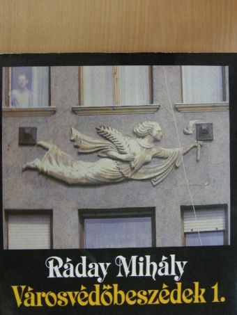 Ráday Mihály - Városvédőbeszédek 1. (töredék) [antikvár]