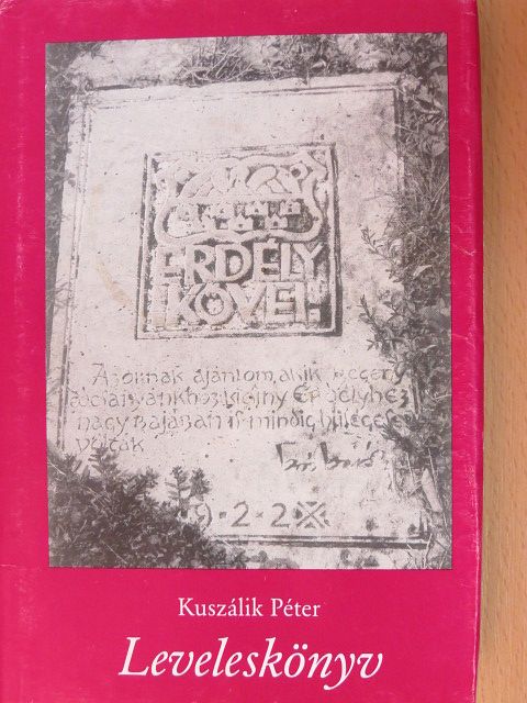Kuszálik Péter - Leveleskönyv [antikvár]