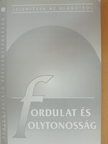 Petsching Mária Zita - Fordulat és folytonosság [antikvár]