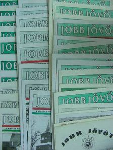 Jobb Jövőt 1995-1998. (vegyes számok) (39 db) [antikvár]