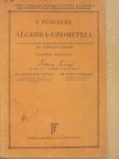 Dr. Luckhaub Gyula - I. függelék Algebra-geometria a felső kereskedelmi iskolák számára című tankönyvhöz az I. évfolyam részére [antikvár]