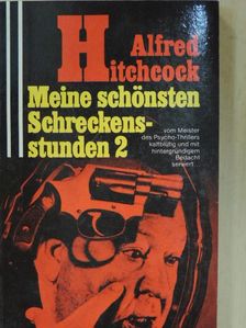 Alfred Hitchcock - Meine schönsten Schreckensstunden 2 [antikvár]