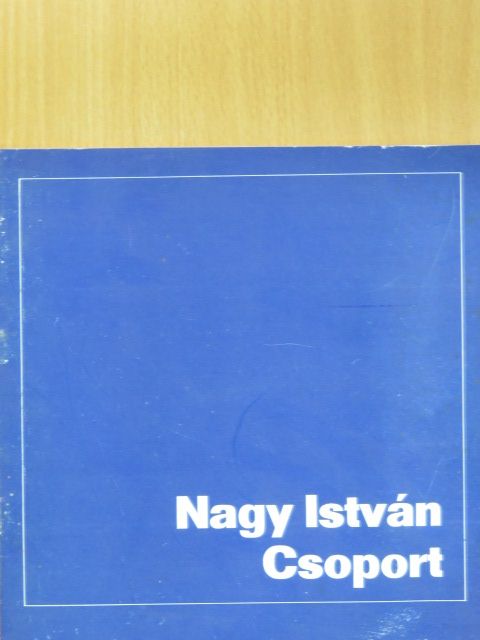 Kéri Mihály - Nagy István Csoport [antikvár]