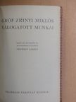 Gróf Zrinyi Miklós - Gróf Zrinyi Miklós válogatott munkái [antikvár]