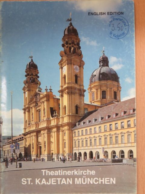 Alfred Kaiser - Theatinerkirche St. Kajetan München [antikvár]