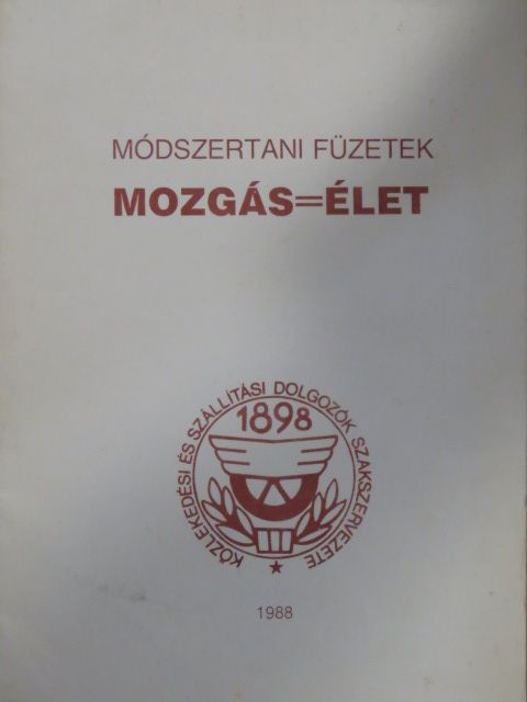Mozgás=élet [antikvár]